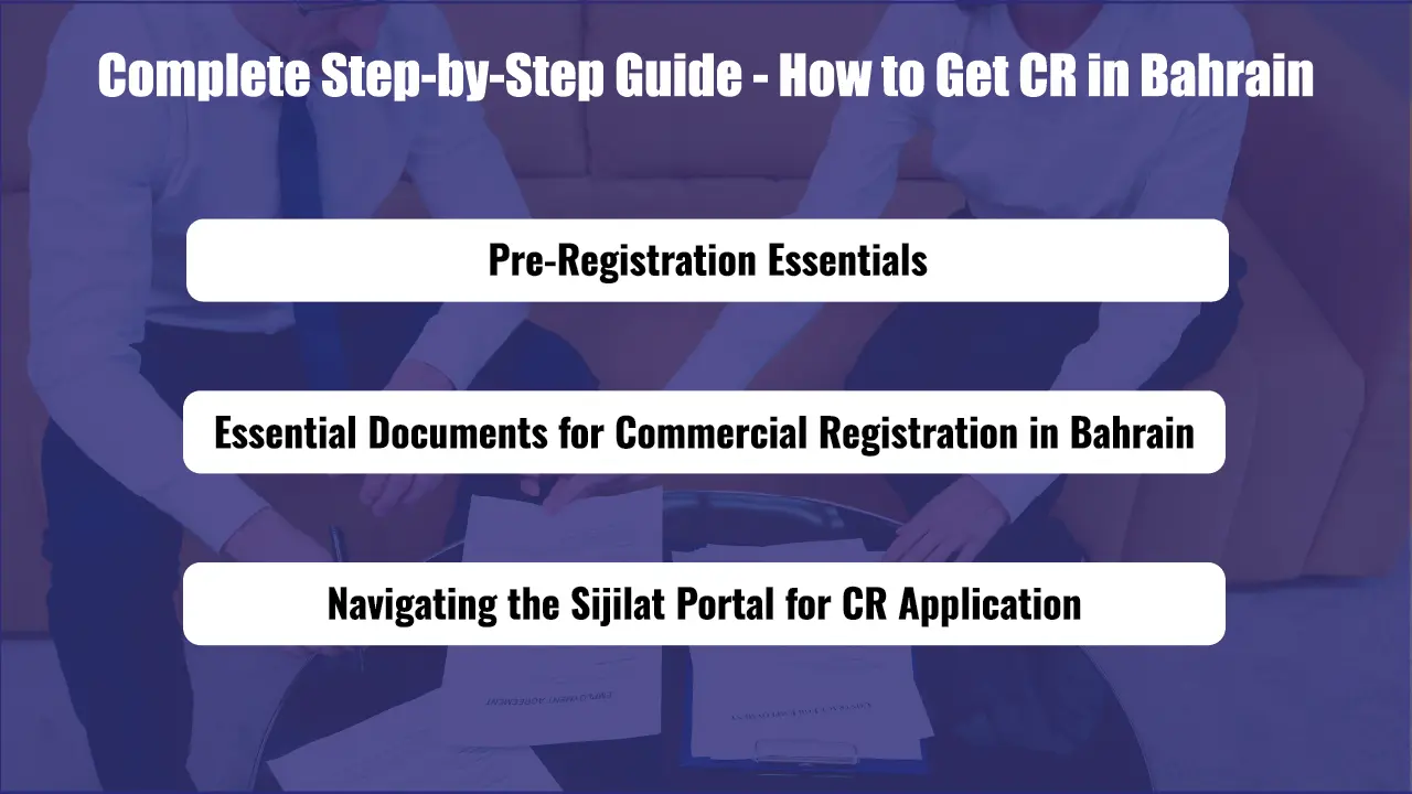 Complete Step-by-Step Guide - How to Get CR in Bahrain